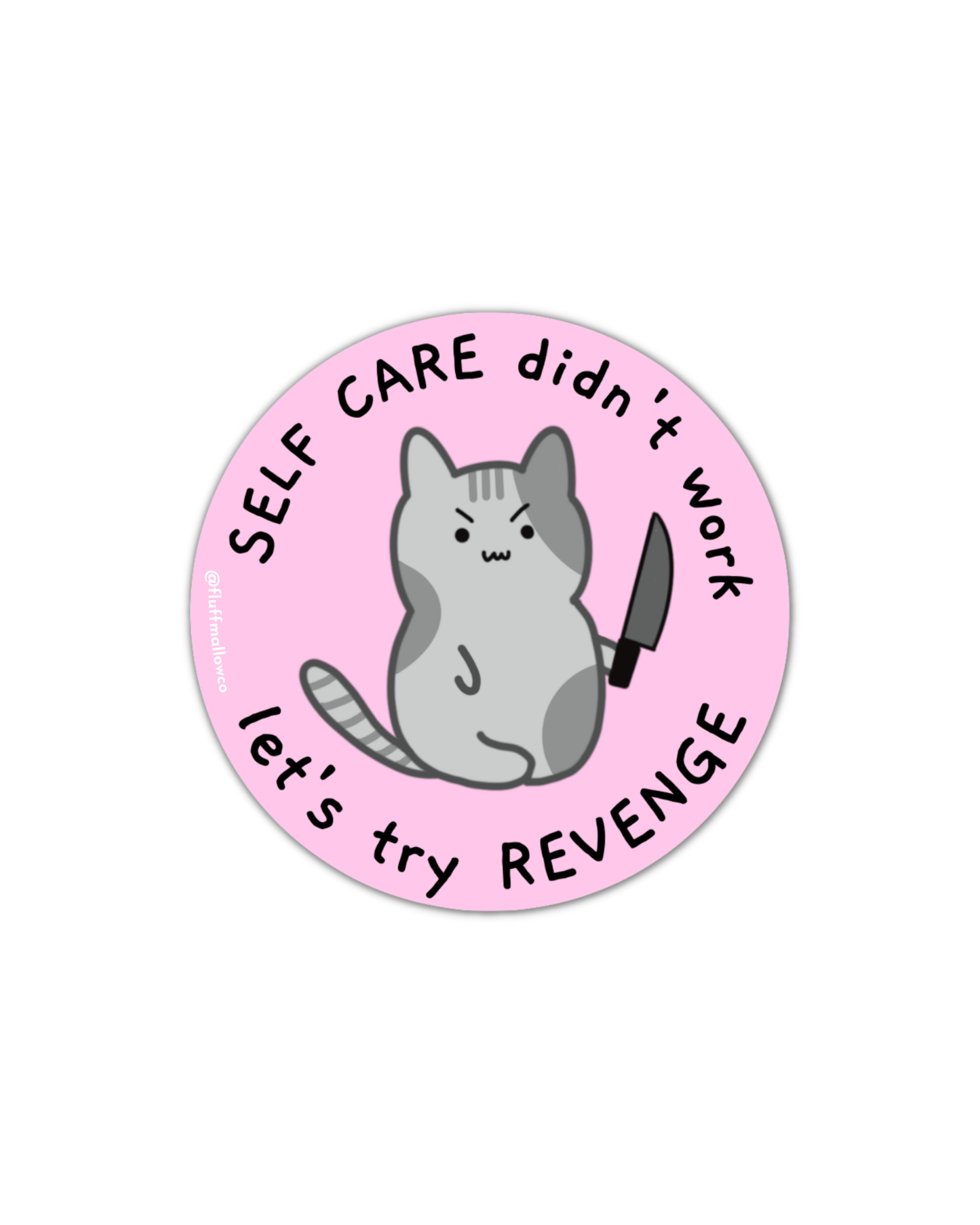 "Let's Try Revenge" Angry Kitty Vinyl Sticker
