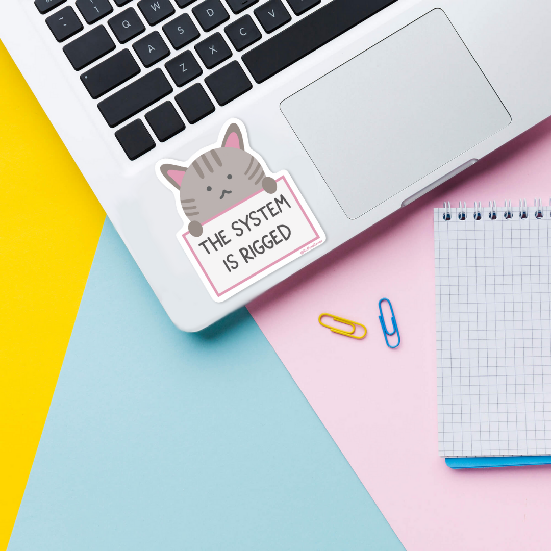 "The System is Rigged" Kitty Cat Vinyl Sticker