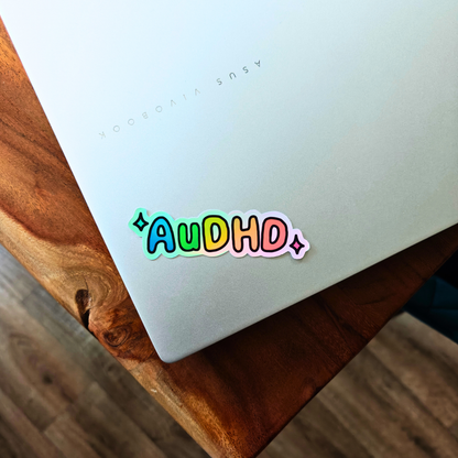 AuDHD Holographic Sticker | Autism & ADHD Pride