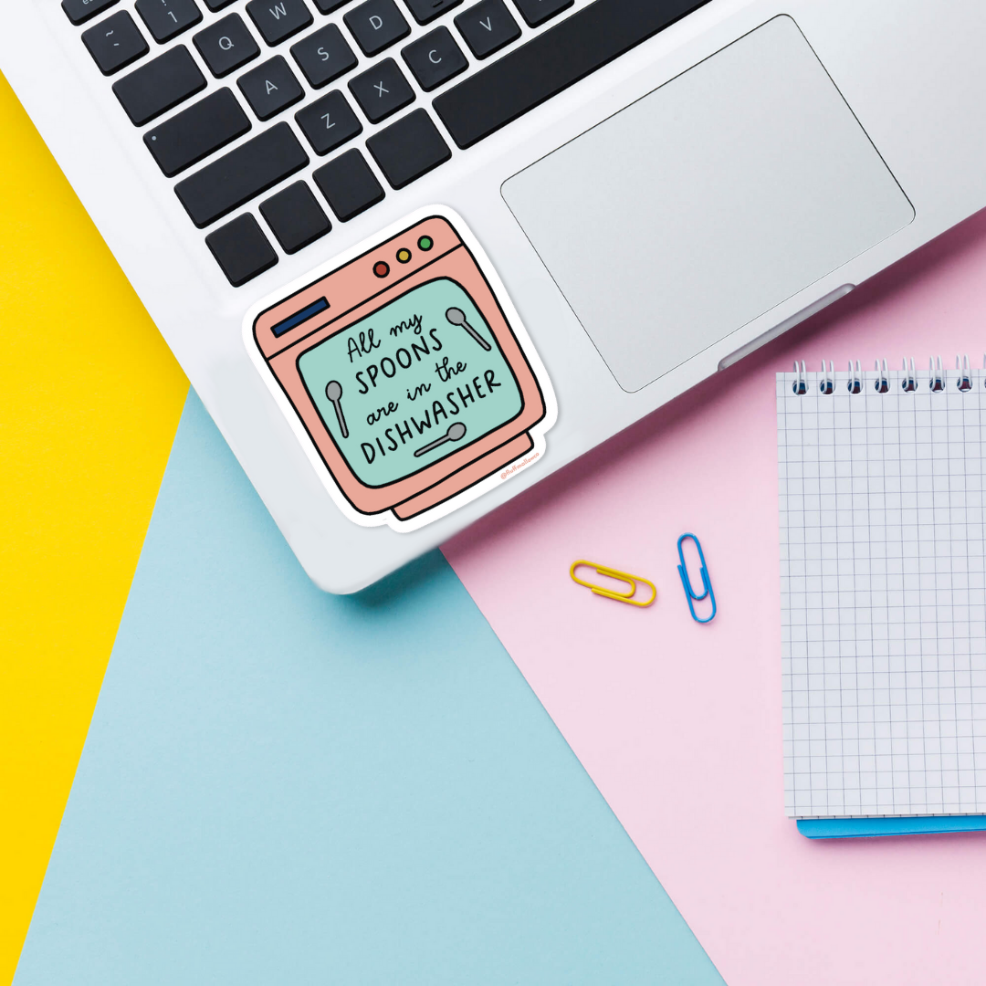 "All My Spoons are in the Dishwasher" Vinyl Sticker