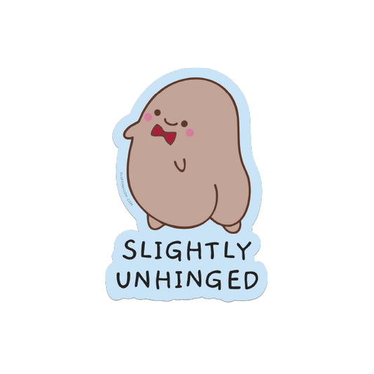 Slightly Unhinged Vinyl Sticker